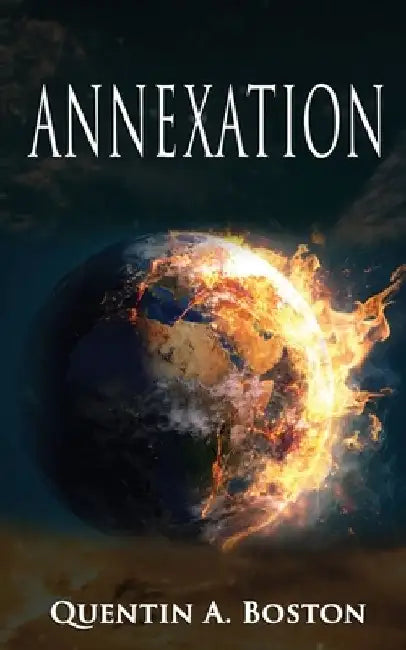 Annexation by Quentin Armand Boston