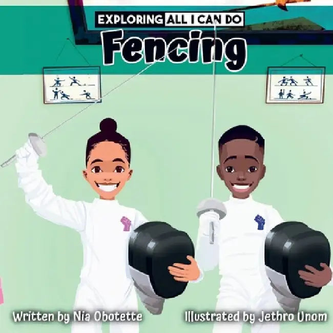 Exploring All I Can Do - Fencing by Jethro Unom