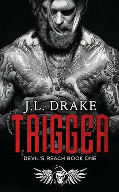 Trigger by J. L. Drake