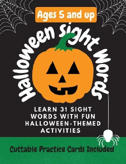 Halloween Sight Words: Learn 31 Sight Words by doing Fun Halloween-Themed Activities! by Trisha McNeil