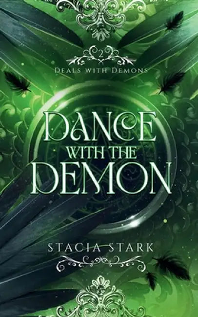 Dance with the Demon: A Paranormal Urban Fantasy Romance by Stacia Stark