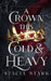 A Crown This Cold and Heavy by Stacia Stark