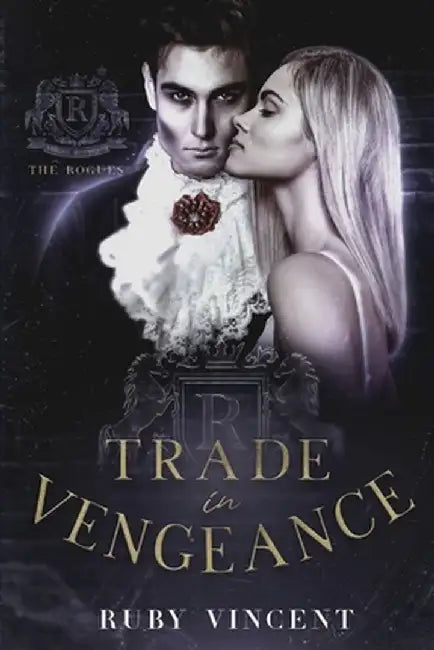 Trade In Vengeance by Ruby Vincent