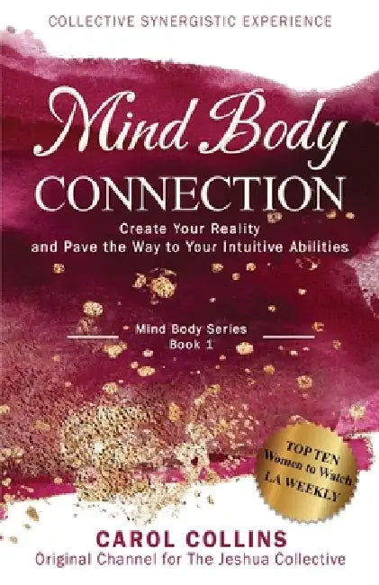 Mind Body Connection by Carol Collins