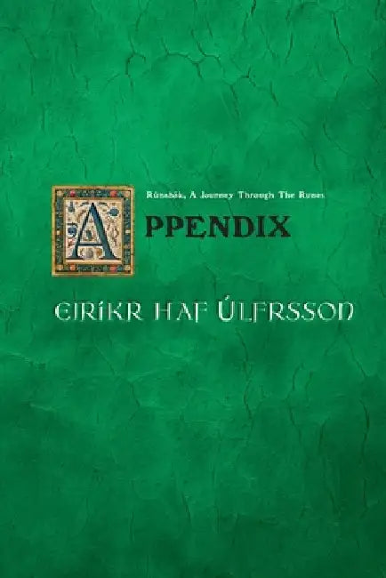 The Appendix [Runabok: A Journey Through the Runes] by Ulfrsson, Eirikr