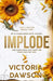 Implode by Victoria Dawson