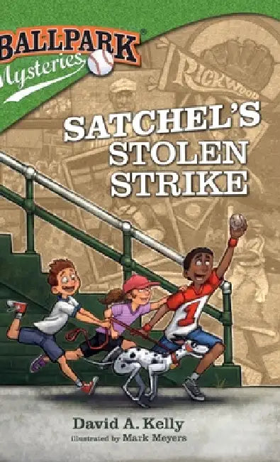 Satchel's Stolen Strike by David A. Kelly, Mark Meyers