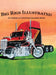Big Rigs Illustrated: An American Lifestyle Coloring Book by John Teach Girard