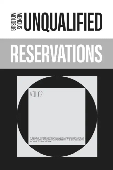 Unqualified Reservations: Volume 2 by Curtis Yarvin