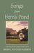 Songs from Fern's Pond: Composing a Life with Courage, Gratitude, and Joy by Sheryl Pothier Harmer