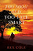 Too Soon Old, Too Late Smart by Rex Cole