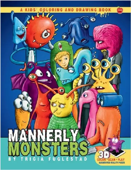 Mannerly Monsters: A Kids' Coloring and Drawing Book by Fuglestad, Tricia