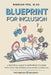 Blueprint for Inclusion: A Practical Guide to Supporting Students with IEPs in the General Education Classroom by Poe, Rebekah