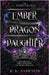 Ember Dragon Daughter by Sampson, R. K.