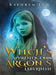 Witch's Apprentice and Argon's Labyrinth by Kathryn Leo