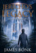 Jericho's Legacy by James Bonk