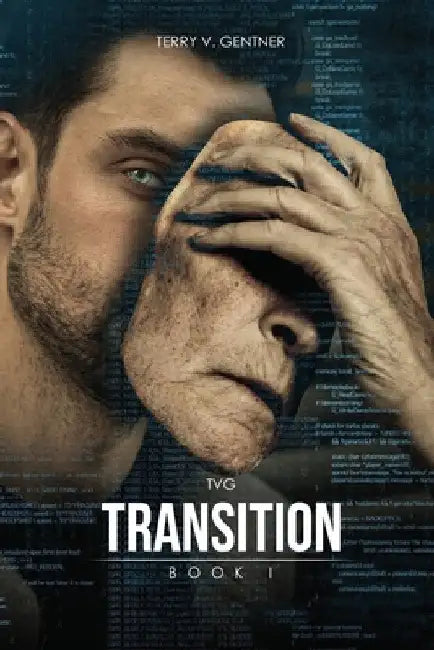 Transition: Book I by Terry V. Gentner