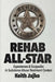 Rehab All-Star by Keith Jajko