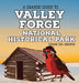 Valley Forge National Historical Park: A Grande Guide by Sarah del Grande