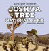 Joshua Tree National Park: A Grande Guide by Sarah del Grande