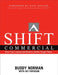 Shift Commercial by Jay Papasan