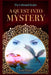 A Quest Into Mystery: The Unbound Realm Book 3 by Kent Wayne