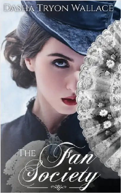The Fan Society by Wallace, Dasha