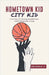 Hometown Kid City Kid by Dimick, Jim