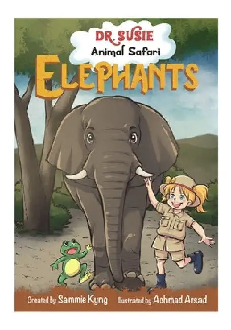 Dr. Susie Animal Safari - Elephants by Sammie Kyng