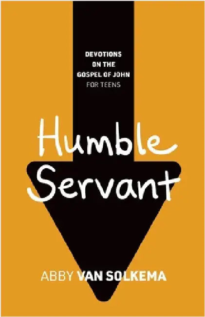 Humble Servant by Van Solkema, Abby