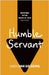 Humble Servant by Van Solkema, Abby