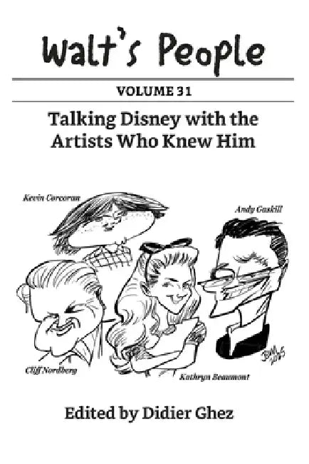 Walt's People: Volume 31 by Didier Ghez