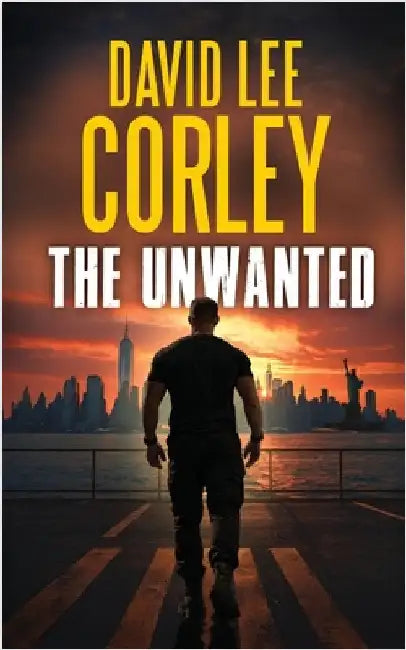 The Unwanted by Corley, David Lee
