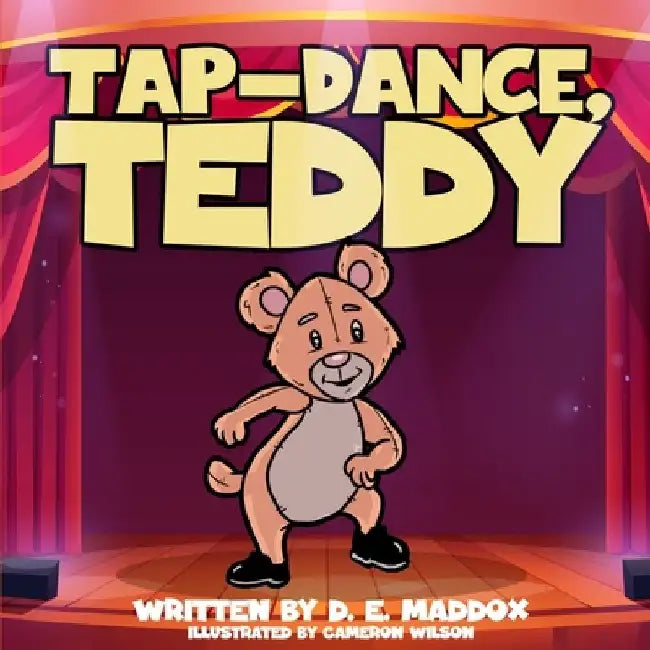 Tap-Dance, Teddy by Cameron T. Wilson