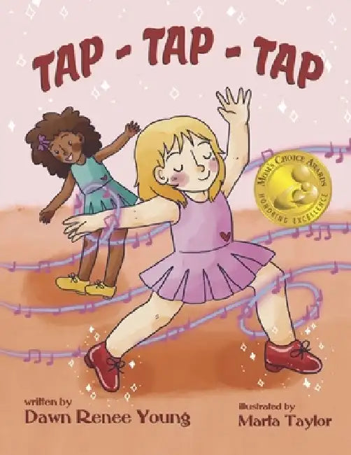 Tap - Tap - Tap by Dawn Renee Young