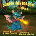 Duncan the Dragon Finds His Fire by Kashif Qasim