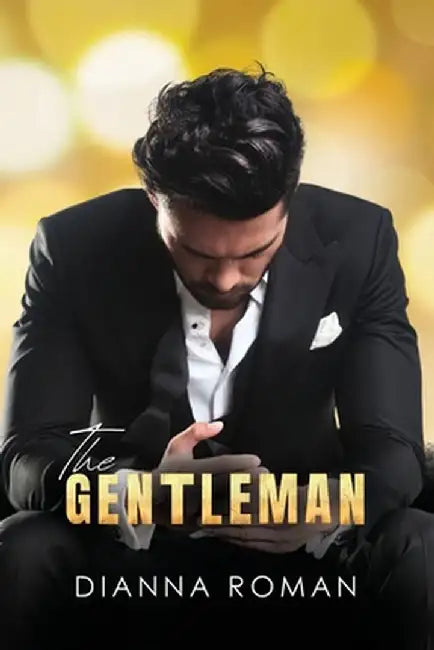 The Gentleman by Dianna Roman