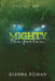 Mighty The Fallen by Dianna Roman