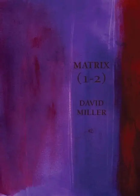 Matrix (1-2) by David Miller