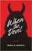 When the Devil: A Novelette by Murray, Emma E.