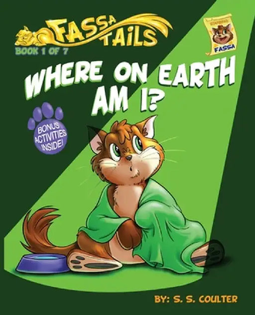 Where on Earth Am I?: An adventure book series with fun activities to teach lessons and keep kids off screens by S. S. Coulter