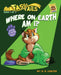 Where on Earth Am I?: An adventure book series with fun activities to teach lessons and keep kids off screens by S. S. Coulter