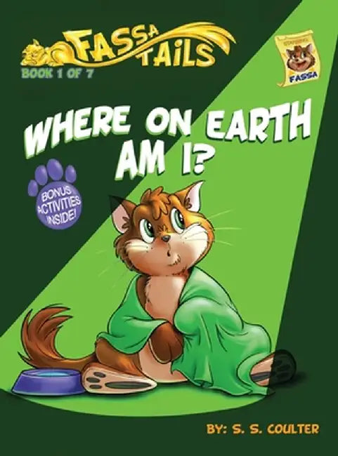 Where on Earth Am I?: An adventure book series with fun activities to teach lessons and keep kids off screens by S. S. Coulter