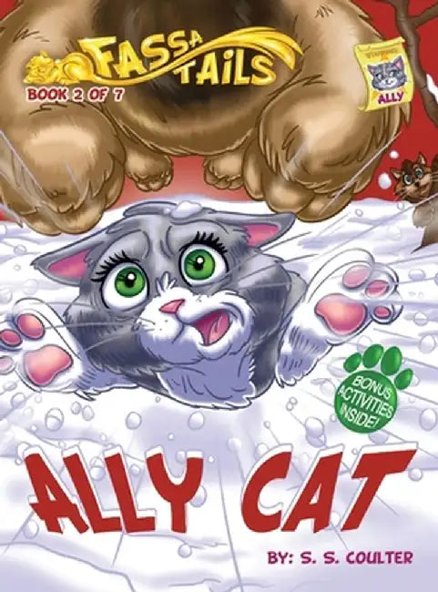 Ally Cat: An adventure book series with fun activities to teach lessons and keep kids off screens by S. S. Coulter