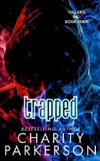 Trapped by Charity Parkerson