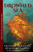 Drowned Sea: A Dark Fantasy Adventure by Tristan Miranda