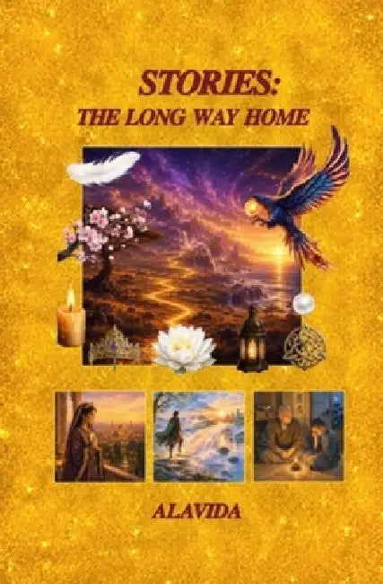 Stories: the Long Way Home by Alavida D