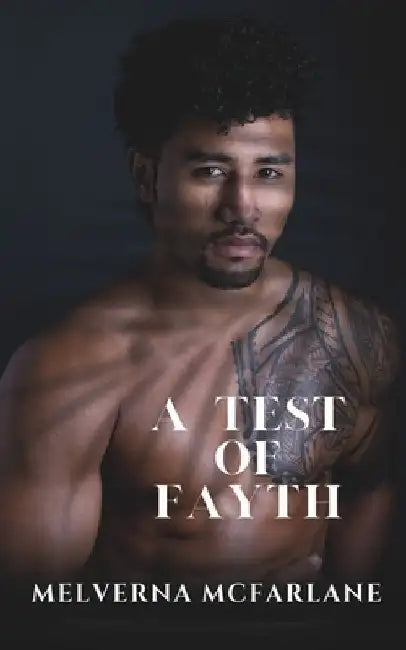 A Test of Fayth by Melverna McFarlane