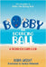 Bobby the Bouncing Ball: A Tour of Cape Cod by Wright, Debra