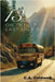 Thirteen Weeks On The Last Mile Bus by Caldwell, C. A.